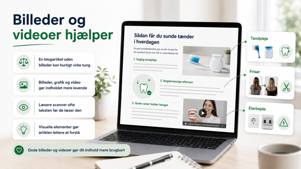 Billeder og videoer gør blogartikler mere levende