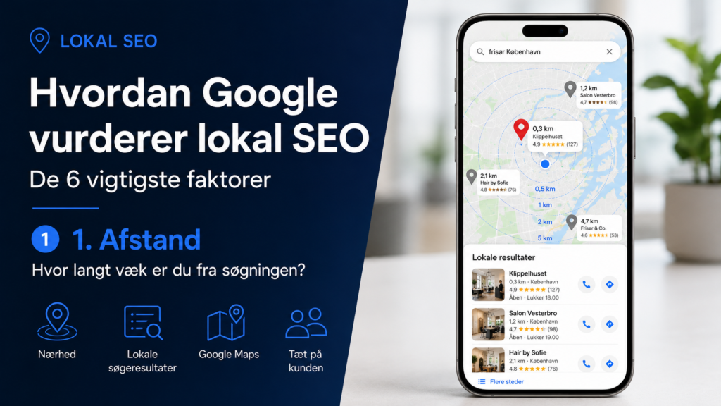 Hvordan Google vurderer lokal SEO med afstand, nærhed, Google Maps og lokale søgeresultater
