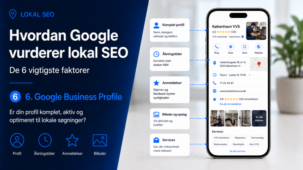 Google Business Profile optimering til lokal SEO med åbningstider, anmeldelser, billeder, services og virksomhedsprofil